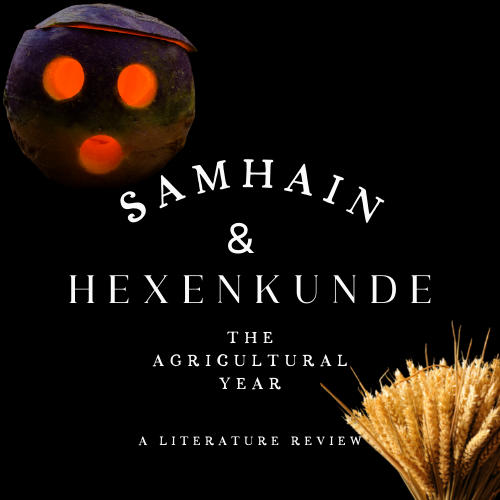 Samhain And The Agricultural Year In Pre-Christian Europe